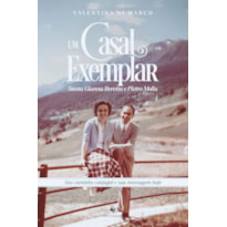 UM CASAL EXEMPLAR: SANTA GIANNA BERETTA E PIETRO MOLLA