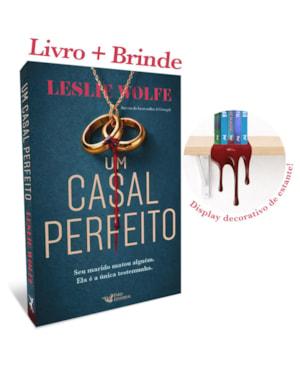 UM CASAL PERFEITO - NOVO THRILLER DA AUTORA DO BEST-SELLER, A CIRURGIÃ
