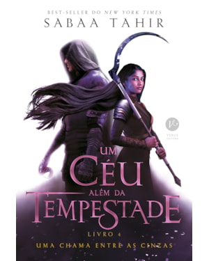 UM CÉU ALÉM DA TEMPESTADE (VOL. 4 UMA CHAMA ENTRE AS CINZAS)