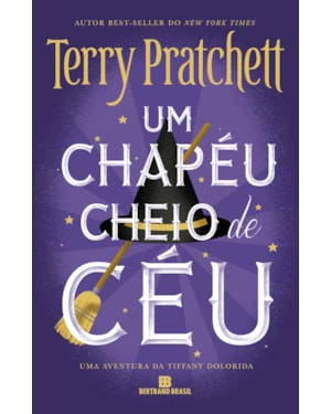 UM CHAPÉU CHEIO DE CÉU (VOL. 2 TIFFANY DOLORIDA)