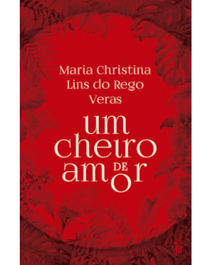 UM CHEIRO DE AMOR
