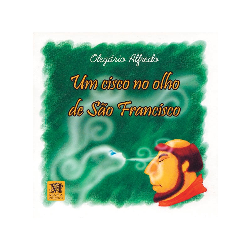 UM CISCO NO OLHO DE SAO FRANCISCO - 1ª