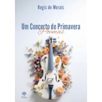 UM CONCERTO DE PRIMAVERA