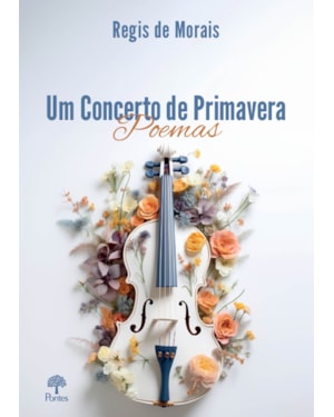 UM CONCERTO DE PRIMAVERA