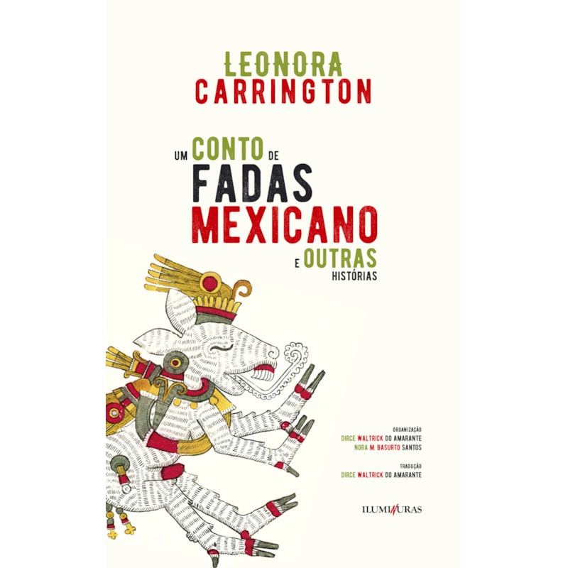 UM CONTO DE FADAS MEXICANO E OUTRAS HISTÓRIAS: E OUTRAS HISTÓRIAS