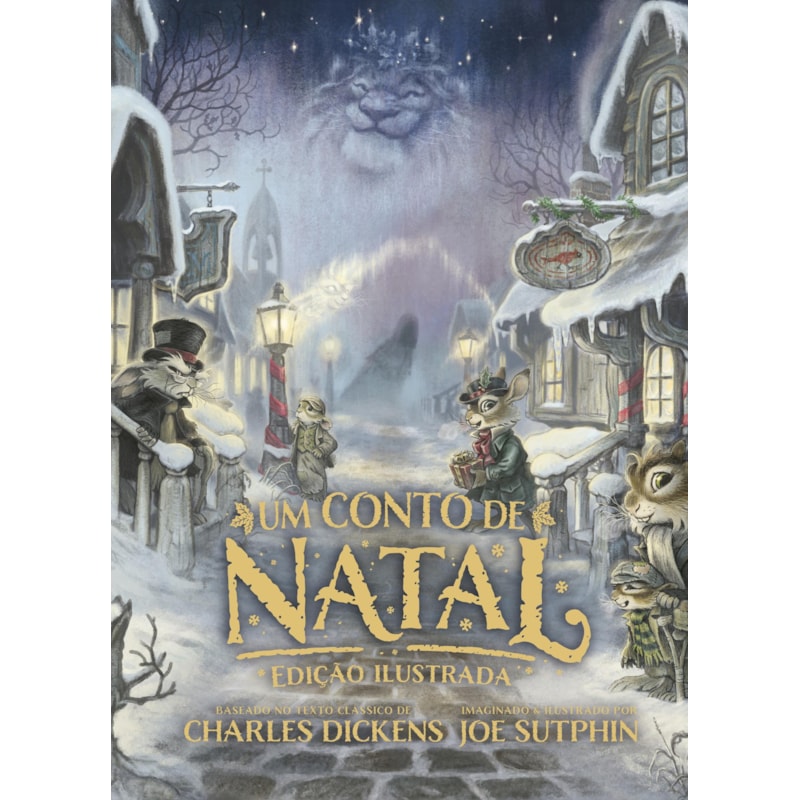 UM CONTO DE NATAL - EDIÇÃO DE LUXO COM CAPA DURA E ILUSTRAÇÕES INTERNAS: EDIÇÃO ILUSTRADA