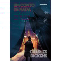 UM CONTO DE NATAL (VERSÃO INTEGRAL SEM ADAPTAÇÃO)