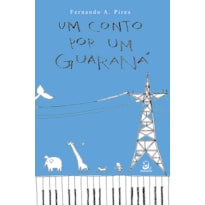 UM CONTO POR UM GUARANÁ