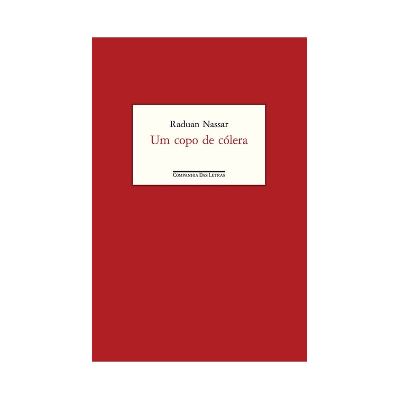 Um copo de cólera
