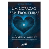 UM CORAÇÃO SEM FRONTEIRAS