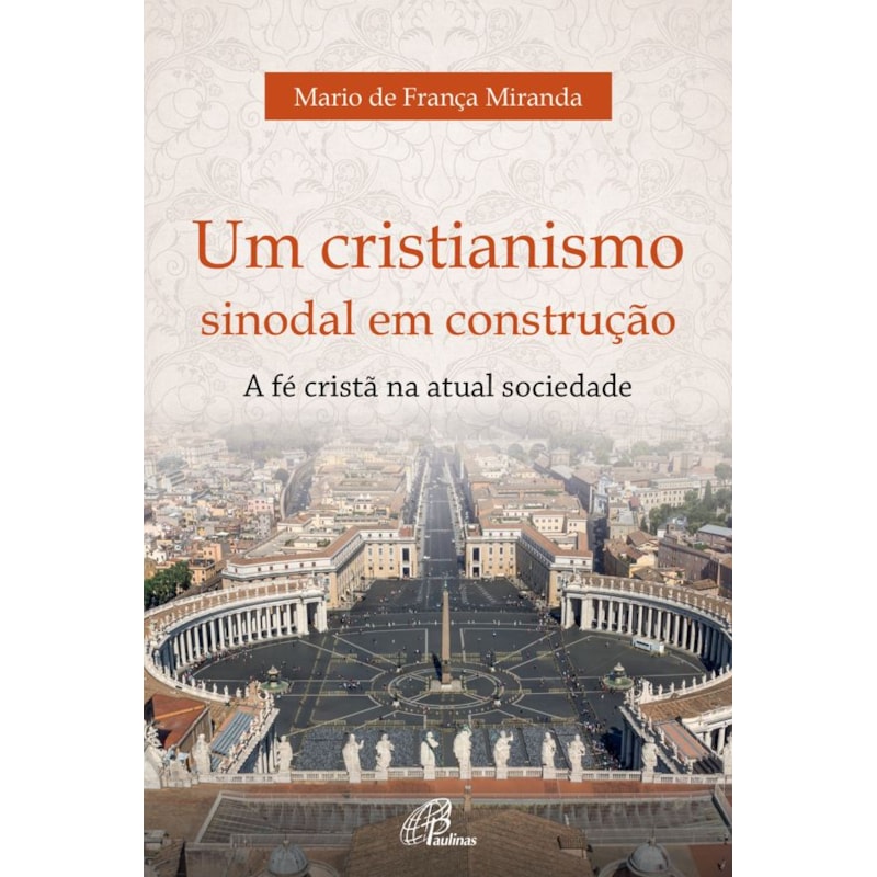 Um cristianismo sinodal em construção: a fé cristã na atual sociedade