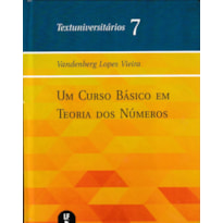 UM CURSO BÁSICO EM TEORIA DOS NÚMEROS