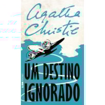 Um destino ignorado