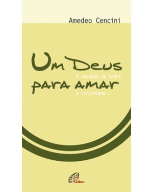 UM DEUS PARA AMAR