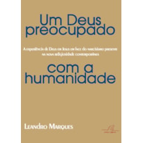 UM DEUS PREOCUPADO COM A HUMANIDADE