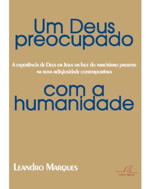 UM DEUS PREOCUPADO COM A HUMANIDADE