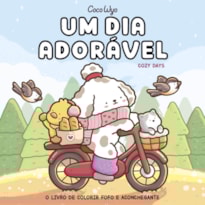 UM DIA ADORÁVEL (COZY DAYS) - LIVRO DE COLORIR COCO WYO