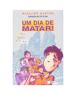 UM DIA DE MATAR!