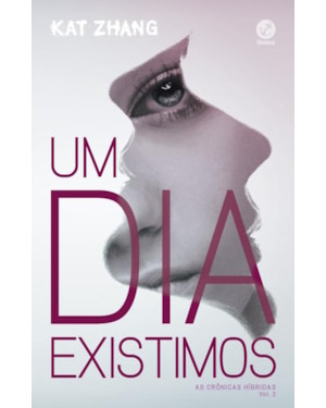 UM DIA EXISTIMOS (VOL. 2 AS CRÔNICAS HÍBRIDAS)