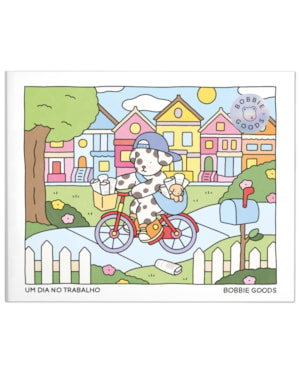 UM DIA NO TRABALHO (ON THE JOB) - LIVRO DE COLORIR OFICIAL BOBBIE GOODS