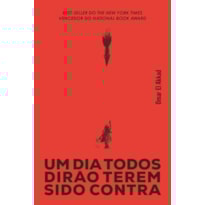 UM DIA TODOS DIRÃO TEREM SIDO CONTRA