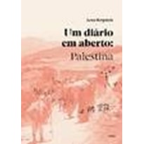 UM DIÁRIO EM ABERTO: PALESTINA