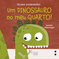 UM DINOSSAURO NO MEU QUARTO!