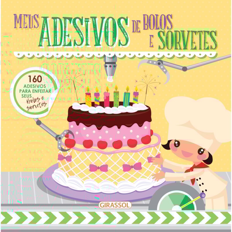 UM DOCE DE ADESIVO: MEUS ADESIVOS DE BOLOS E SORVETES - VOL. 02