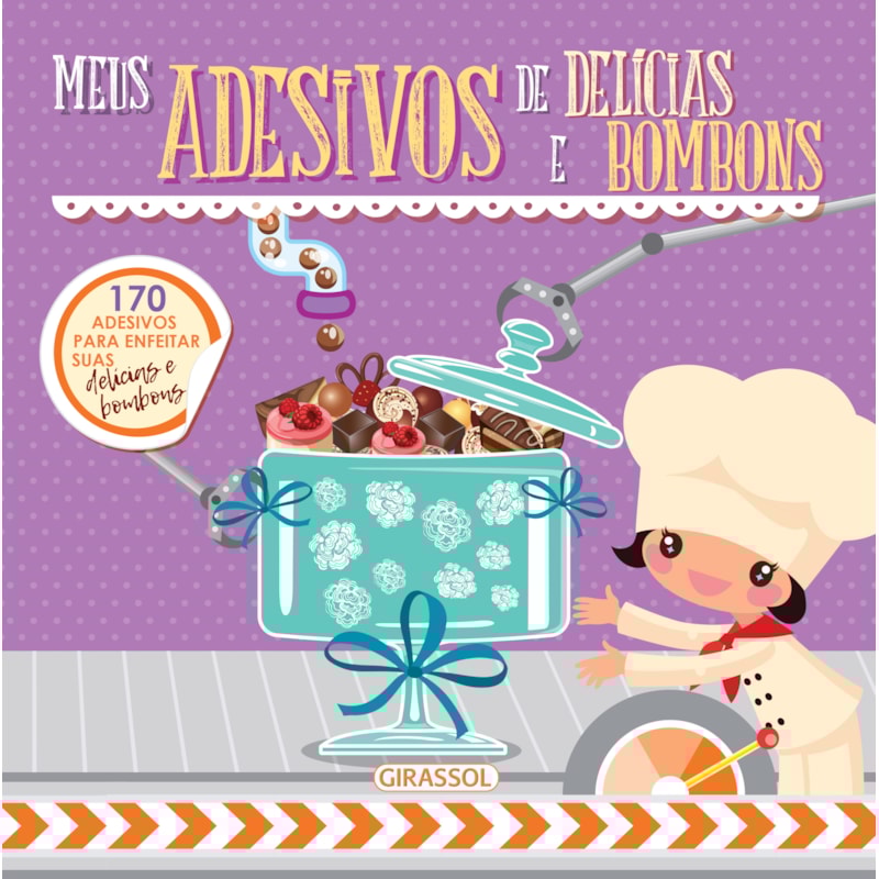 Um doce de adesivo - Meus adesivos de delícias e bombons