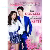 Um dorama para chamar de meu