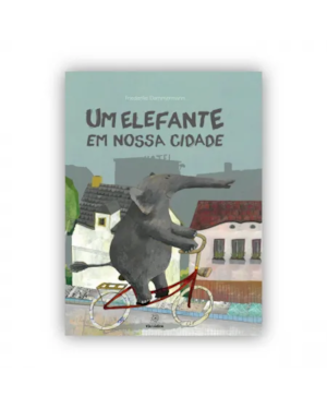 Um elefante em nossa cidade
