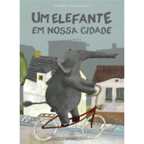 Um elefante em nossa cidade