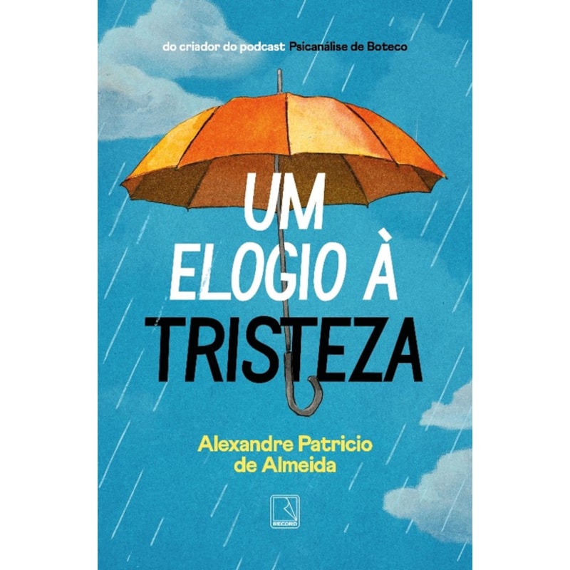 UM ELOGIO À TRISTEZA