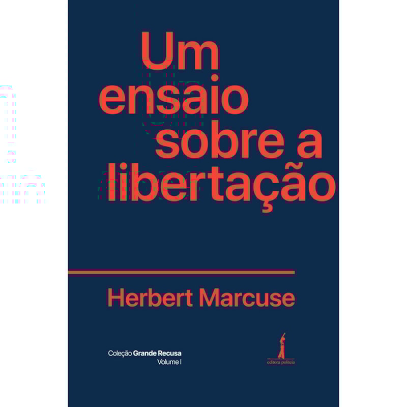 UM ENSAIO SOBRE A LIBERTAÇÃO