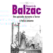 Um episódio durante o terror: Seguido de A falsa amante
