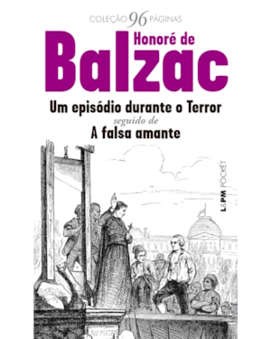 Um episódio durante o terror: Seguido de A falsa amante