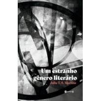 UM ESTRANHO GÊNERO LITERÁRIO