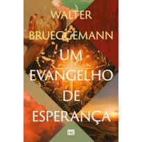 UM EVANGELHO DE ESPERANÇA