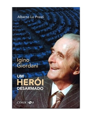 UM HERÓI DESARMADO - IGINO GIORDANI