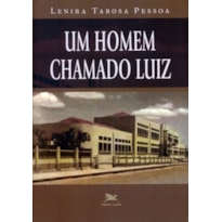 UM HOMEM CHAMADO LUIZ