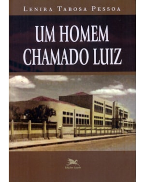 UM HOMEM CHAMADO LUIZ