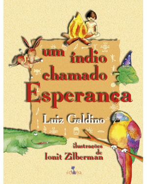 UM ÍNDIO CHAMADO ESPERANÇA