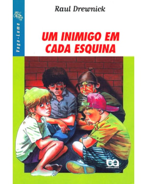 UM INIMIGO EM CADA ESQUINA
