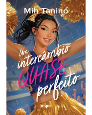 UM INTERCÂMBIO QUASE PERFEITO: (COM BRINDE - MARCADOR DE PÁGINA EXCLUSIVO)