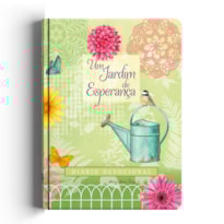 UM JARDIM DE ESPERANÇA - DIÁRIO DEVOCIONAL