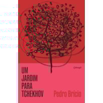 Um jardim para Tchekhov