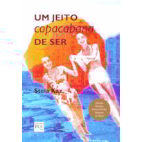 UM JEITO COPACABANA DE SER UM JEITO COPACABANA DE SER