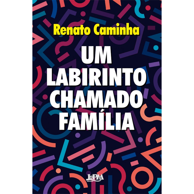 Um labirinto chamado família