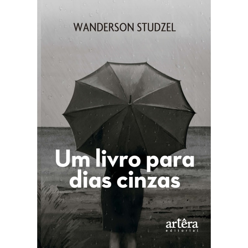 UM LIVRO PARA DIAS CINZAS