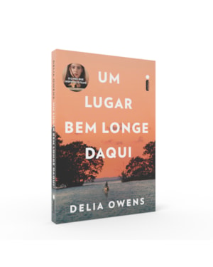 UM LUGAR BEM LONGE DAQUI: O LIVRO QUE INSPIROU O FILME UM LUGAR BEM LONGE DAQUI